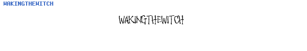 Fuente WAKINGTHEWITCH.ttf