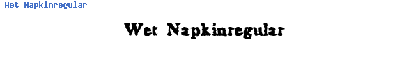 Fuente Wet Napkinregular.ttf