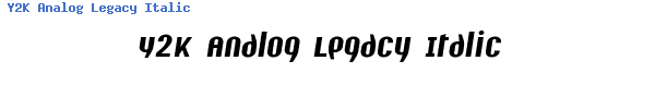 Fuente Y2K Analog Legacy Italic.ttf
