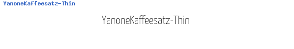 Fuente YanoneKaffeesatz-Thin.otf