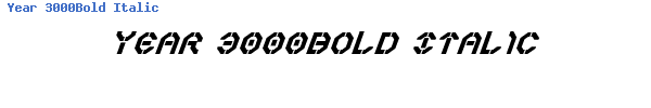 Fuente Year 3000Bold Italic.ttf