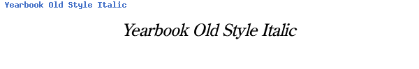 Fuente Yearbook Old Style Italic.ttf