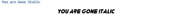 Fuente You are Gone Italic.ttf
