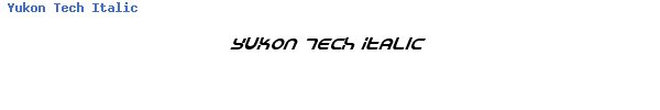 Fuente Yukon Tech Italic.ttf