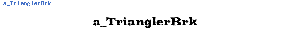Fuente a_TrianglerBrk.ttf