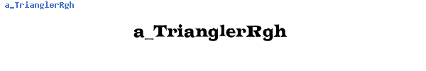 Fuente a_TrianglerRgh.ttf
