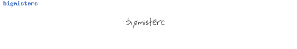 Fuente bigmisterc.ttf