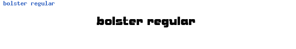 Fuente bolster regular.ttf