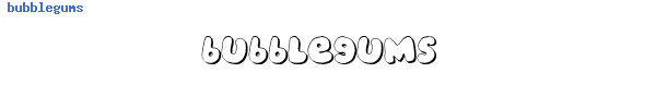 Fuente bubblegums.ttf