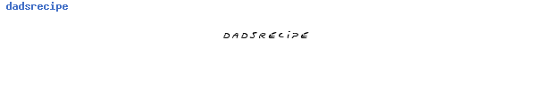Fuente dadsrecipe.ttf