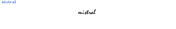 Fuente mistral.ttf