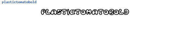Fuente plastictomatobold.ttf