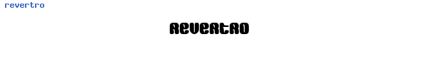 Fuente revertro.ttf