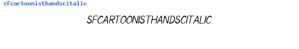 Fuente sfcartoonisthandscitalic.ttf