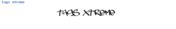 Fuente tags xtreme.TTF
