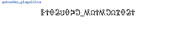 Fuente yatsutko_glagolitsa.ttf