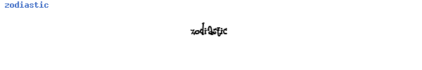 Fuente zodiastic.ttf